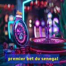 premier bet du senegal