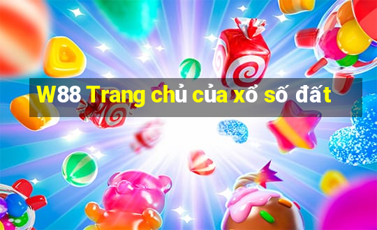 W88 Trang chủ của xổ số đất