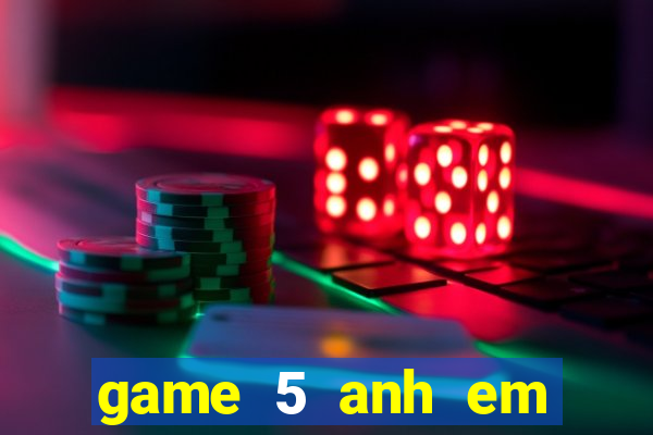 game 5 anh em siêu nhân hải tặc