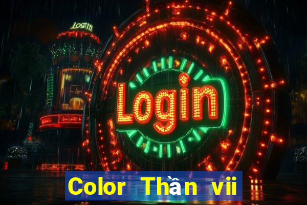 Color Thần vii Cũ Fun88 tải về