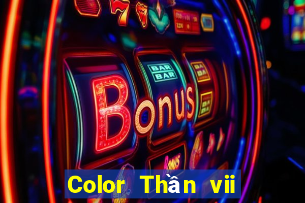 Color Thần vii Cũ Fun88 tải về