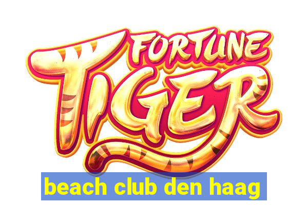 beach club den haag