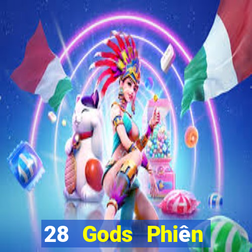 28 Gods Phiên bản iphone Tải về