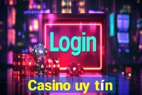 Casino uy tín