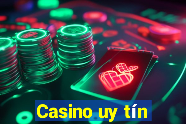 Casino uy tín