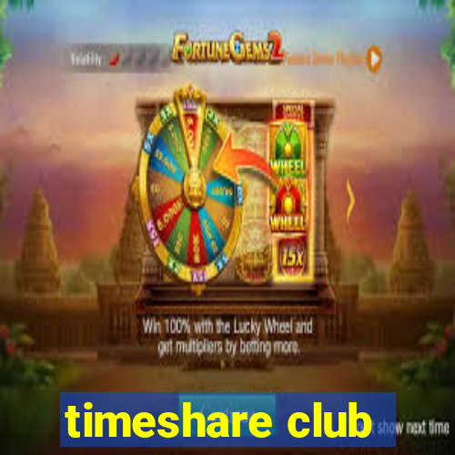 timeshare club