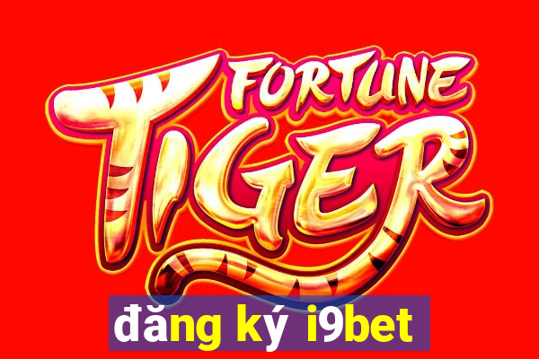 đăng ký i9bet