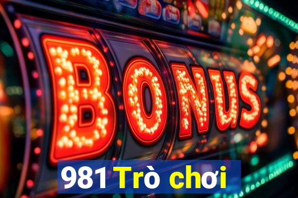 981 Trò chơi