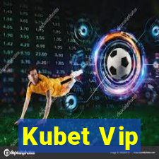 Kubet Vip