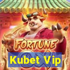 Kubet Vip