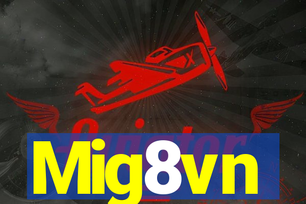 Mig8vn