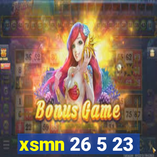 xsmn 26 5 23