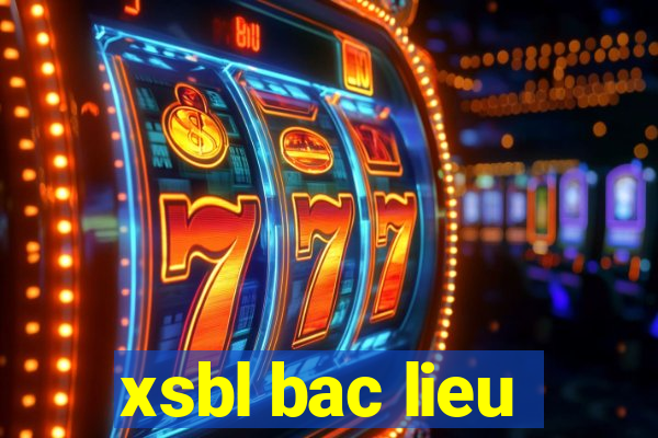 xsbl bac lieu