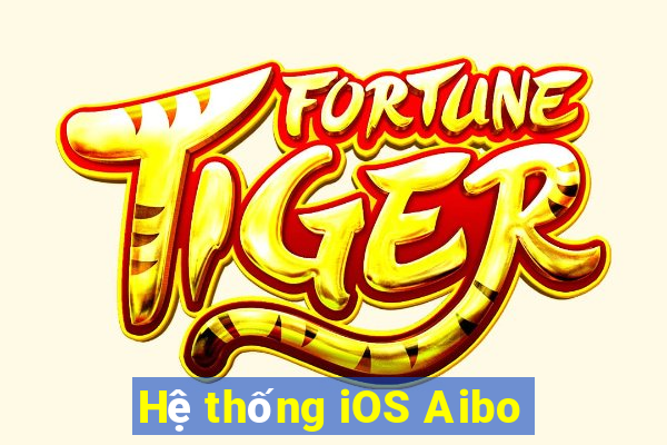 Hệ thống iOS Aibo