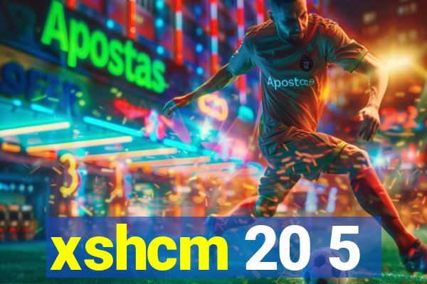 xshcm 20 5