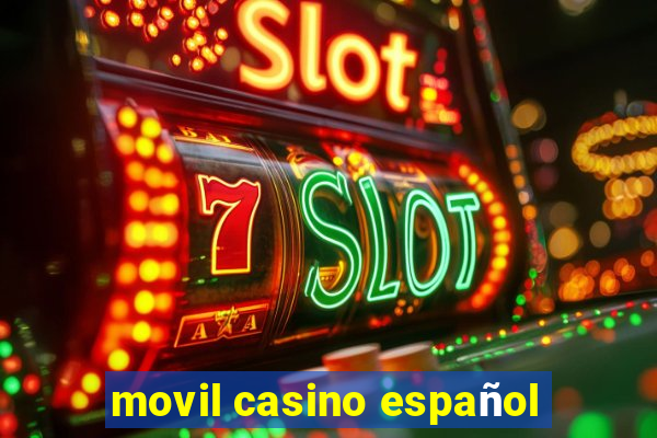 movil casino español