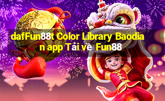 dafFun88t Color Library Baodian app Tải về Fun88