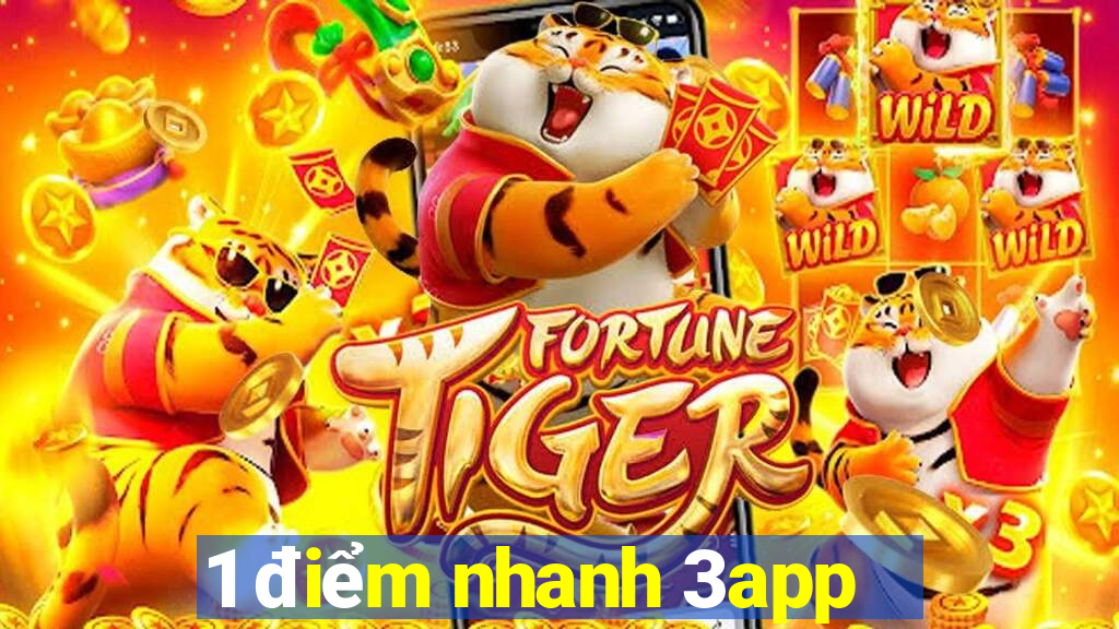 1 điểm nhanh 3app