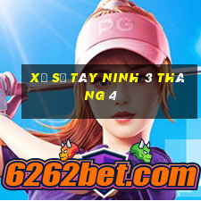 xổ số tây ninh 3 tháng 4