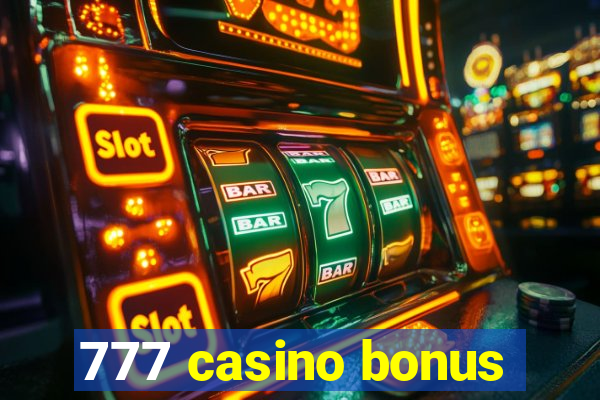 777 casino bonus