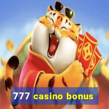 777 casino bonus