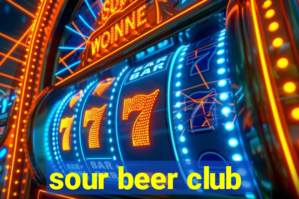 sour beer club