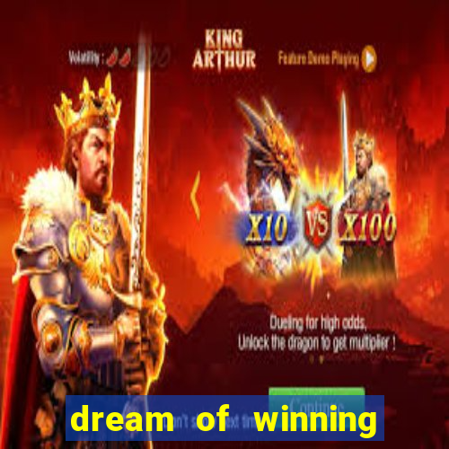 dream of winning in casino