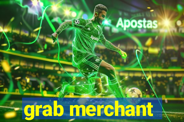 grab merchant