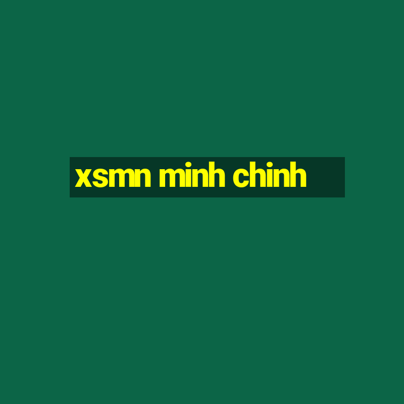 xsmn minh chinh