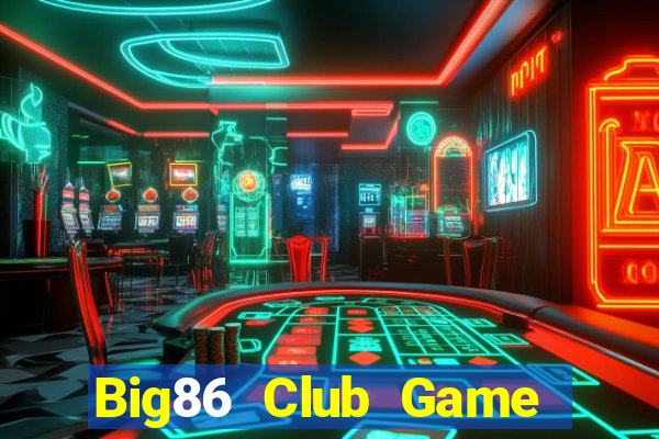 Big86 Club Game Bài Twin