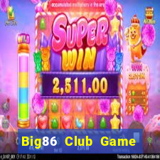 Big86 Club Game Bài Twin