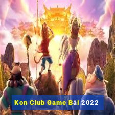 Kon Club Game Bài 2022