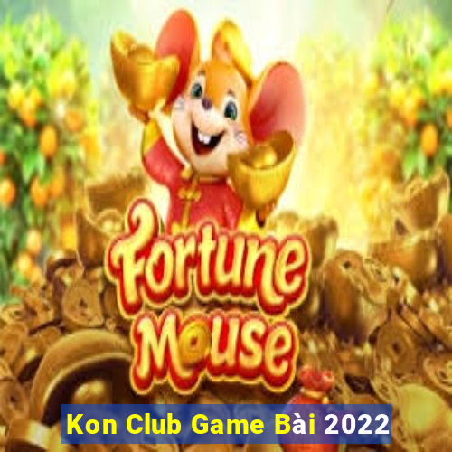 Kon Club Game Bài 2022