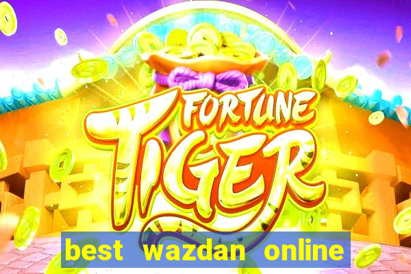 best wazdan online slot sites