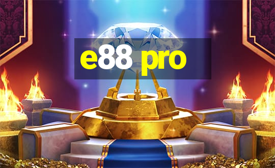 e88 pro