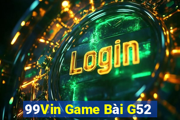 99Vin Game Bài G52