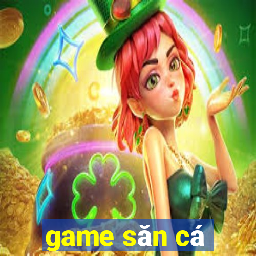 game san ca