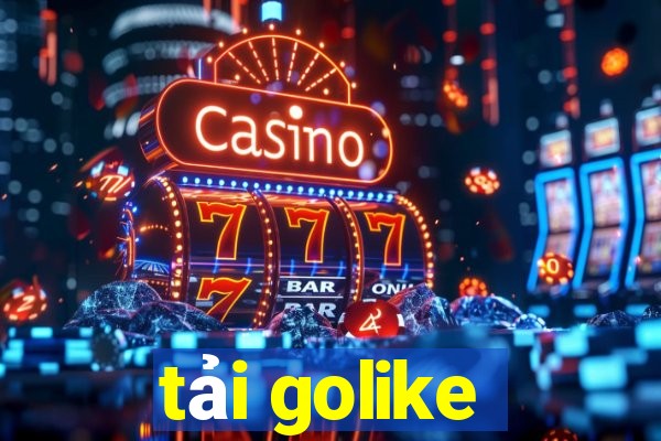 tải golike