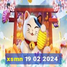 xsmn 19 02 2024