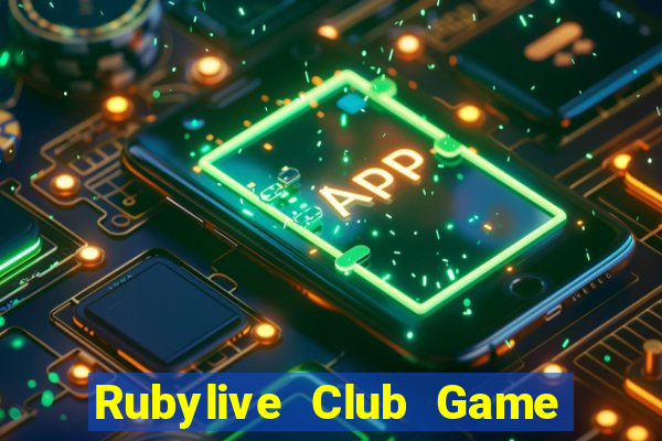 Rubylive Club Game The Bài Hack