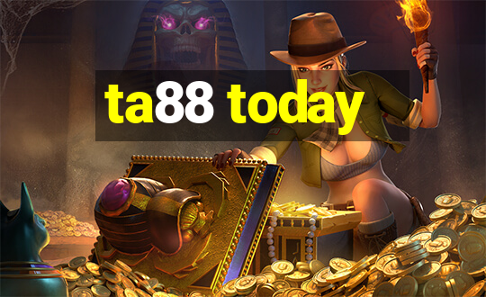 ta88 today