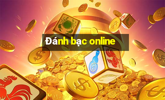 Đánh bạc online