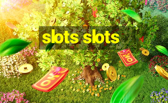 slots slots