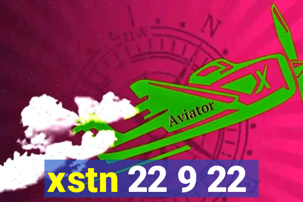 xstn 22 9 22