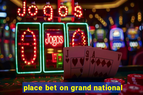 place bet on grand national