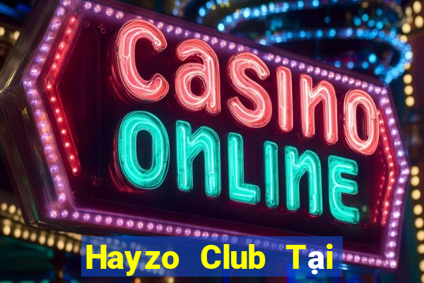 Hayzo Club Tại Game Bài B52