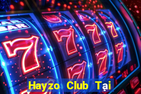 Hayzo Club Tại Game Bài B52