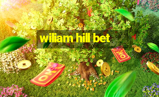 wiliam hill bet