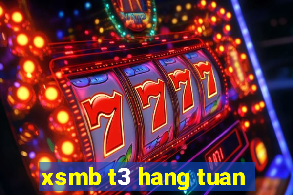 xsmb t3 hang tuan