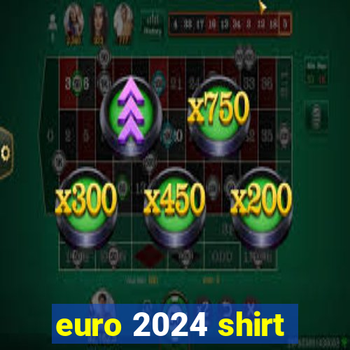 euro 2024 shirt